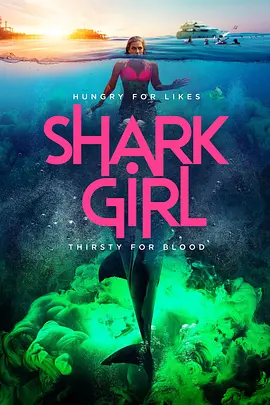 鲨鱼女孩 Shark Girl (2024)