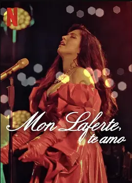 蒙·拉弗特：给自己的情书 Mon Laferte, te amo (2024)